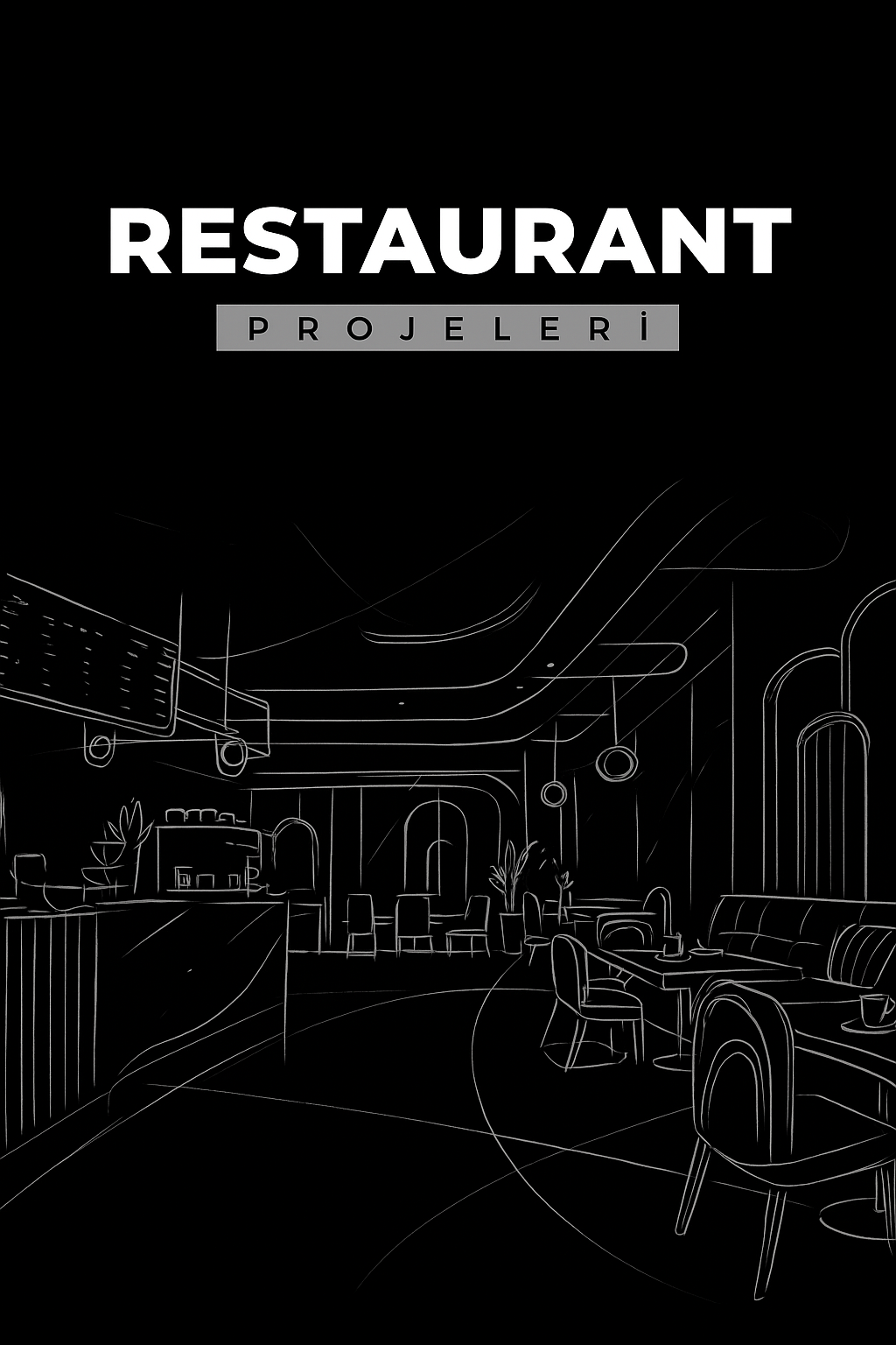 Restaurant Projeleri